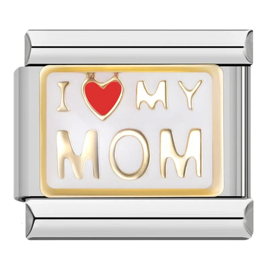 I Love My Mom Charm