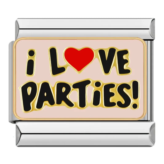 I Love Parties Charm